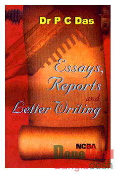 ESSAYS, REPORTS AND LETTER WRITING