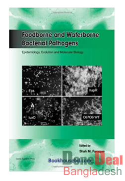 Foodborne and Waterborne Bacterial Pathogens: Epidemiology, Evolution and Molecu