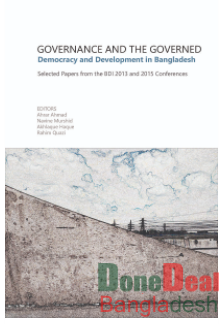 Governance and The Governed: Democracy and Development in Bangladesh