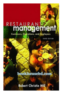 Restaurant Management: Customers, Operations, and Employees 3rd Edition