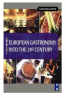 European Gastronomy into the 21st Century