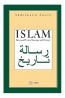 Islam: Between Message and History