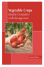Vegetable Crops: Quality Evaluation and Management